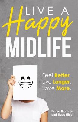 Book cover for Live A Happy Midlife