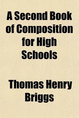 Book cover for A Second Book of Composition for High Schools (Volume 2)