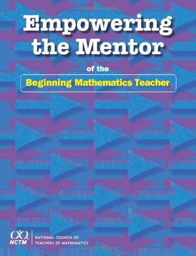 Book cover for Empowering the Mentor of the Beginning Mathematics Teacher