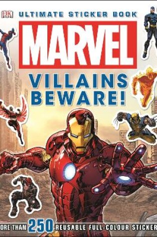 Cover of Marvel Villains Beware Ultimate Sticker Book!