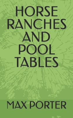 Book cover for Horse Ranches and Pool Tables