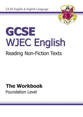Book cover for GCSE English WJEC Reading Non-Fiction Texts Workbook - Foundation (A*-G course)