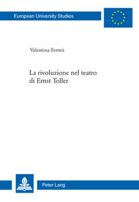 Book cover for La Rivoluzione Nel Teatro Di Ernst Toller