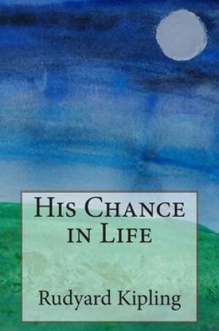 Cover of His Chance in Life