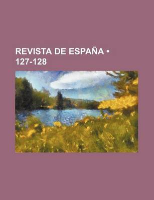 Book cover for Revista de Espana (127-128)