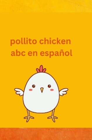 Cover of Pollito Chicken Gallina Hen Aprendiendo