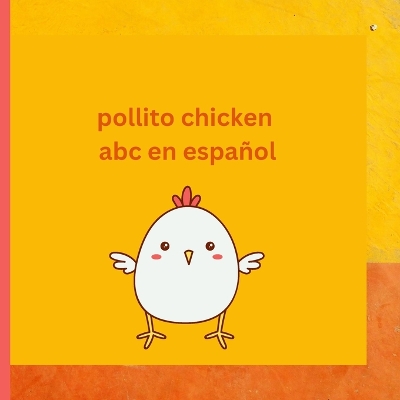 Book cover for Pollito Chicken Gallina Hen Aprendiendo