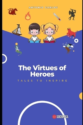 Book cover for The Virtues of Heroes