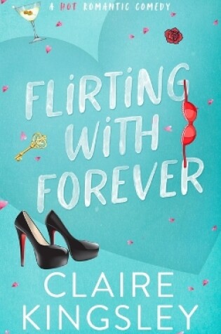 Cover of Flirting with Forever