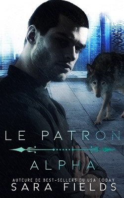 Book cover for Le Patron Alpha