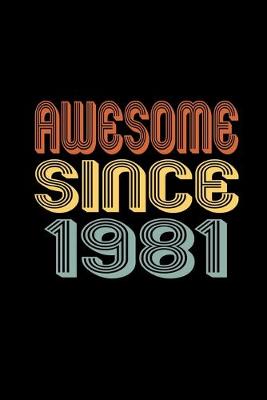 Book cover for Awesome Since 1981