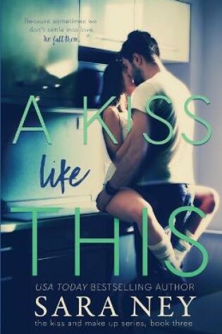 Cover of A Kiss Like This