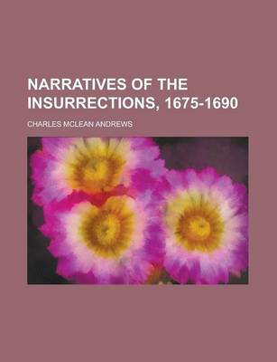 Book cover for Narratives of the Insurrections, 1675-1690