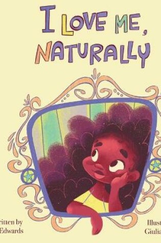 Cover of I Love Me, Naturally