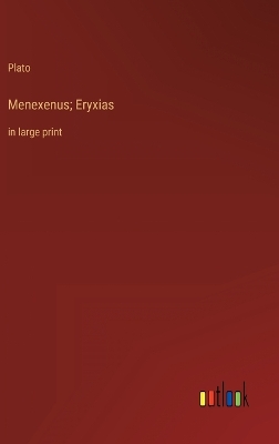 Book cover for Menexenus; Eryxias