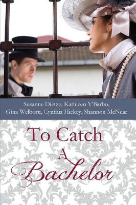 Book cover for To Catch a Bachelor