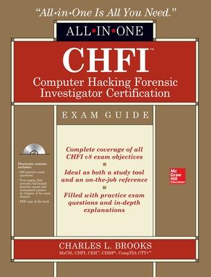 Book cover for CHFI Computer Hacking Forensic Investigator Certification All-in-One Exam Guide