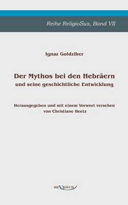 Book cover for Der Mythos bei den Hebraern und seine geschichtliche Entwicklung