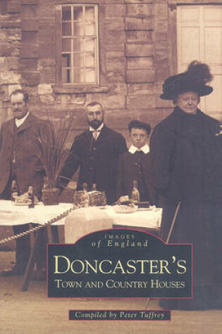 Cover of Doncaster, Town and Country Houses