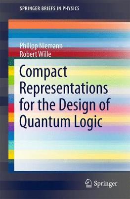 Book cover for Compact Representations for the Design of Quantum Logic