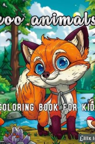 Cover of Zoo Animals Coloring Book for Kids