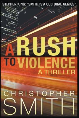 Cover of A Rush to Violence
