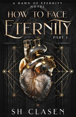 Cover of How to Face Eternity