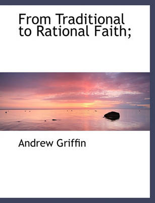 Book cover for From Traditional to Rational Faith;