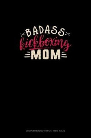 Cover of Badass Kickboxing Mom