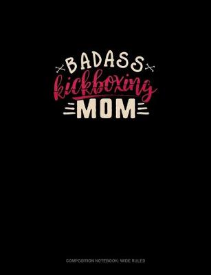 Cover of Badass Kickboxing Mom