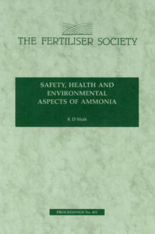 Cover of Safety, Health and Environmental Aspects of Ammonia