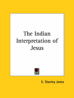 Book cover for The Indian Interpretation of Jesus