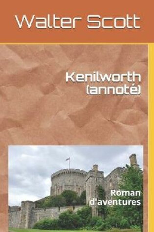 Cover of Kenilworth (annoté)
