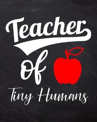 Book cover for Teacher Of Tiny Humans