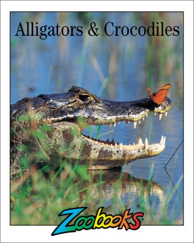 Cover of Alligators and Crocodiles