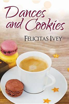 Book cover for Dances and Cookies