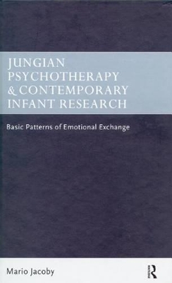 Book cover for Jungian Psychotherapy and Contemporary Infant Research