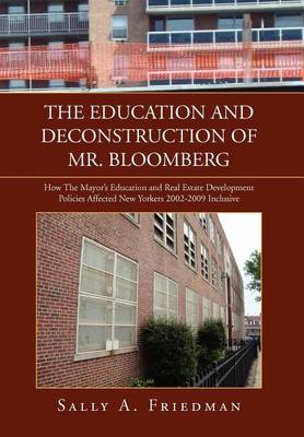 Book cover for The Education and Deconstruction of Mr. Bloomberg