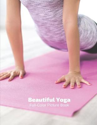 Book cover for Beautiful Yoga Full-Color Picture Book