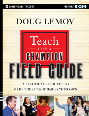 Cover of Teach Like a Champion Field Guide