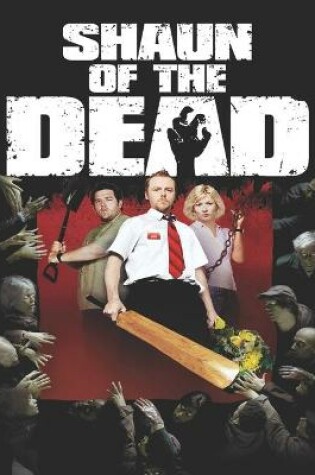 Cover of Shaun of the Dead