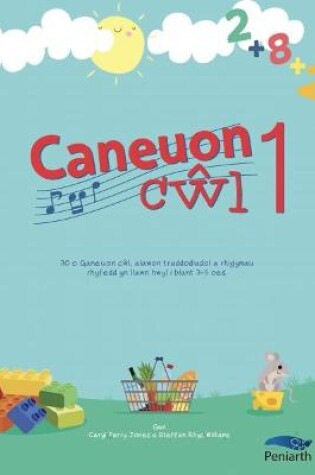 Cover of Caneuon Cŵl 1