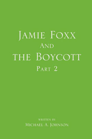 Cover of Jamie Foxx and the Boycott Part 2