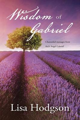 Book cover for Wisdom of Gabriel: Channelled Messages from Arch Angel Gabriel