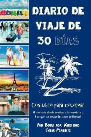 Cover of Diario de viaje de 30 dias con libro para colorear