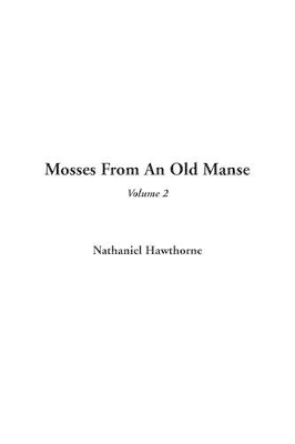 Book cover for Mosses from an Old Manse, V2