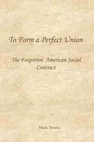 Cover of To Form a Perfect Union