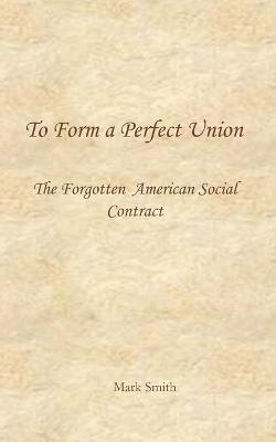 Book cover for To Form a Perfect Union