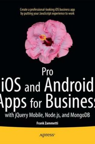 Cover of Pro iOS and Android Apps for Business