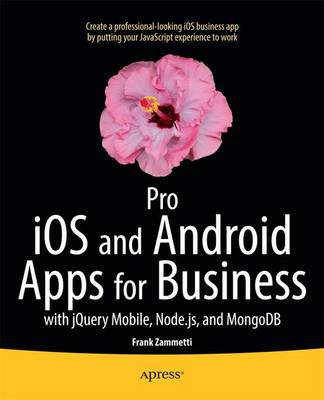 Cover of Pro iOS and Android Apps for Business